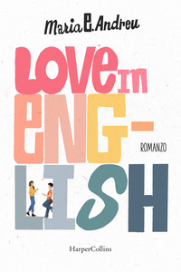 LOVE IN ENGLISH di ANDREU MARIA E.