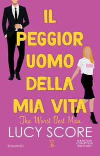 PEGGIOR UOMO DELLA MIA VITA - THE WORST BEST MAN di SCORE LUCY
