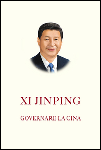 GOVERNARE LA CINA di XI JINPING