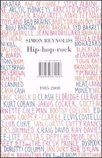 HIP HOP ROCK 1985-2008 di REYNOLDS SIMON