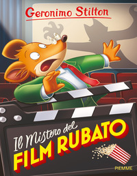 MISTERO DEL FILM RUBATO di STILTON GERONIMO
