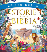PIU\' BELLE STORIE DELLA BIBBIA