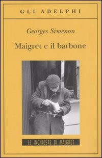 MAIGRET E IL BARBONE di SIMENON GEORGES