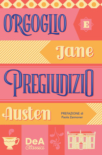 ORGOGLIO E PREGIUDIZIO di AUSTEN JANE