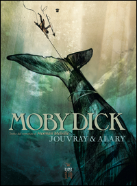 MOBY DICK di JOUVRAY - ALARY
