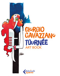 TOURNEE - ARTBOOK di CAVAZZANO GIORGIO
