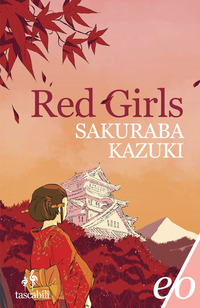 RED GIRLS di SAKURABA KAZUKI