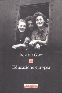 EDUCAZIONE EUROPEA di GARY ROMAIN