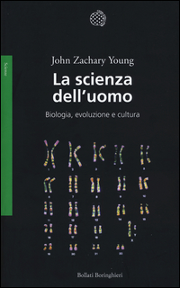 SCIENZA DELL\'UOMO di YOUNG JOHN ZACHARY