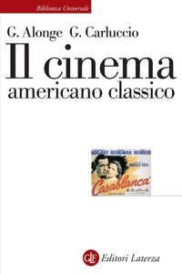 CINEMA AMERICANO CLASSICO di ALONGE G. - CARLUCCIO G.
