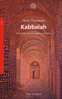 KABBALAH - IL SEGRETO LO SCANDALO E L\'ANIMA di FREEDMAN HARRY