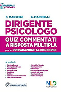 DIRIGENTE PSICOLOGO QUIZ COMMENTATI di MARCHINI F. - MARINELLI G.