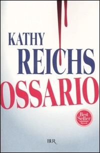 OSSARIO di REICHS KATHY