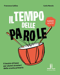 TEMPO DELLE PAROLE di GALLINA FRANCESCA MARULO CARLA