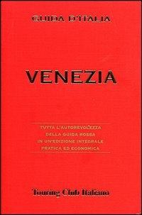 VENEZIA - GUIDA D\'ITALIA