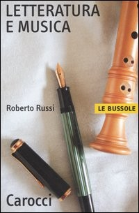 LETTERATURA E MUSICA di RUSSI ROBERTO
