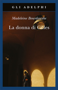 DONNA DI GILLES di BOURDOUXHE MADELEINE