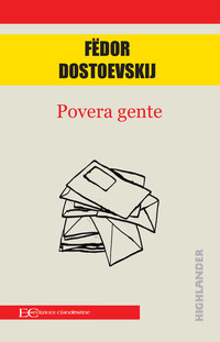 POVERA GENTE di DOSTOEVSKIJ FEDOR