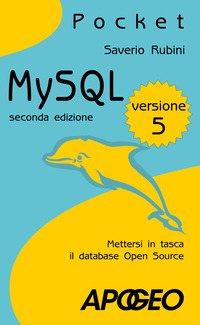 MYSQL 5 di RUBINI SAVERIO