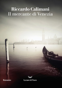 MERCANTE DI VENEZIA di CALIMANI RICCARDO