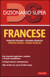 DIZIONARIO FRANCESE ITALIANO FRANCESE VALLARDI SUPER