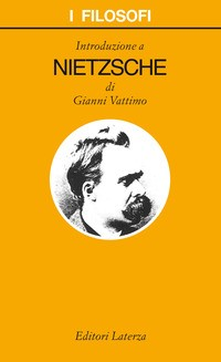 INTRODUZIONE A NIETZSCHE di VATTIMO GIANNI