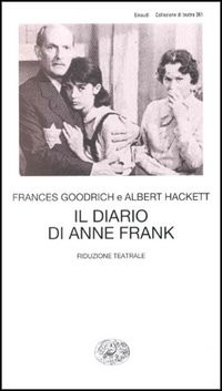 DIARIO DI ANNE FRANK di GOODRICH F. - HACKETT A.