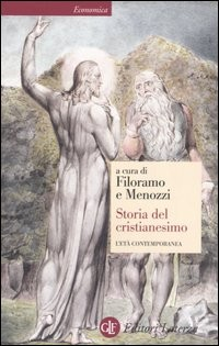 STORIA DEL CRISTIANESIMO - L\'ETA\' CONTEMPORAN di FILORAMO - MENOZZI (A CURA DI)