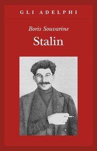 STALIN di SOUVARINE BORIS