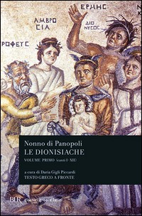 DIONISIACHE 1 - CANTI I-XII di NONNO DI PANOPOLI