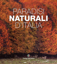 PARADISI NATURALI D\'ITALIA di SALARI G.