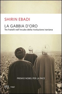 GABBIA D\'ORO di EBADI SHIRIN