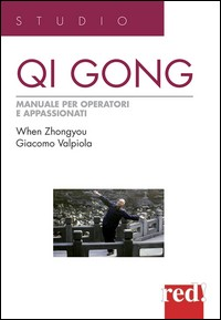 QI GONG di ZHONGYOU W. - VALPIOLA G.