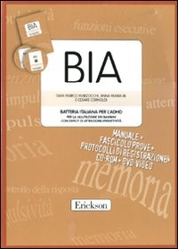 BIA - BATTERIA ITALIANA PER L\'ADHD + CD ROM + DVD di MARZOCCHI G.M. - RE A.M. - CORNOLDI C.