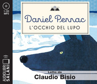OCCHIO DEL LUPO LETTO - AUDIOLIBRO CD MP3 di PENNAC D. - BISIO C.