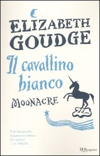 CAVALLINO BIANCO MOONACRE di GOUDGE ELIZABETH