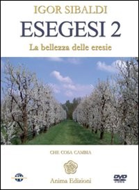 ESEGESI 2 - LA BELLEZZA DELLE ERESIE - CON DVD di SIBALDI IGOR