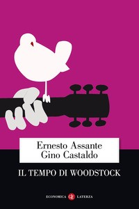 TEMPO DI WOODSTOCK di ASSANTE E. - CASTALDO G.