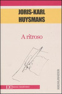 A RITROSO di HUYSMANS JORIS KARL