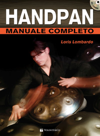 HANDPAN - MANUALE COMPLETO + DVD VIDEO di LOMBARDO LORIS