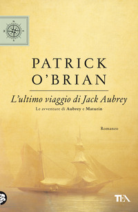 ULTIMO VIAGGIO DI JACK AUBREY di O\'BRIAN PATRICK
