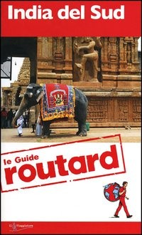 INDIA DEL SUD - LE GUIDE ROUTARD 2012