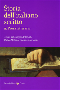 STORIA DELL\'ITALIANO SCRITTO 2 - PROSA LETTERARIA