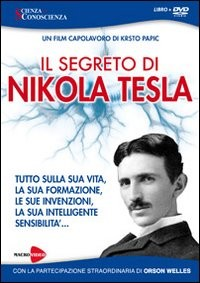 SEGRETO DI NIKOLA TESLA + DVD di PAPIC KRISTO