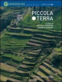 PICCOLA TERRA + DVD di TRENTINI M. - ROMANO M.
