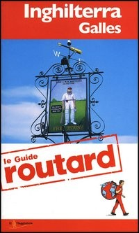 INGHILTERRA GALLES - LE GUIDE ROUTARD 2012