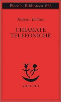 CHIAMATE TELEFONICHE di BOLANO ROBERTO