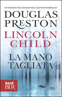MANO TAGLIATA di PRESTON D. - CHILD L.