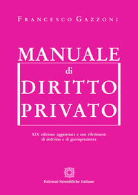 MANUALE DI DIRITTO PRIVATO di GAZZONI FRANCESCO