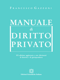 MANUALE DI DIRITTO PRIVATO di GAZZONI FRANCESCO